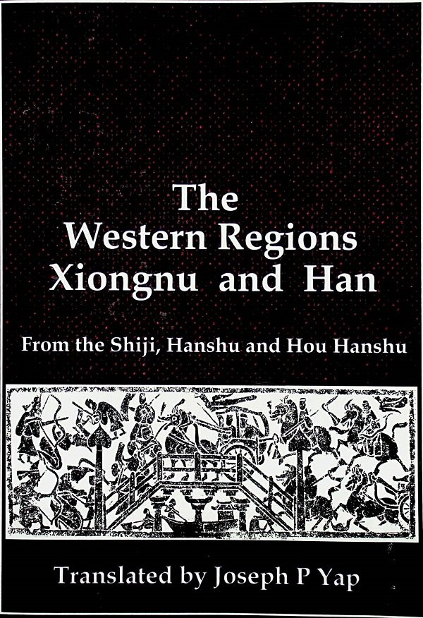 The Western Regions Xiongnu and Han | Library of Turkistani